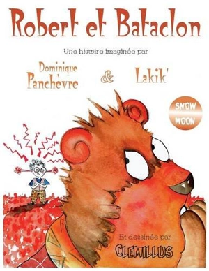 Robert et Bataclon - Dominique Panchèvre