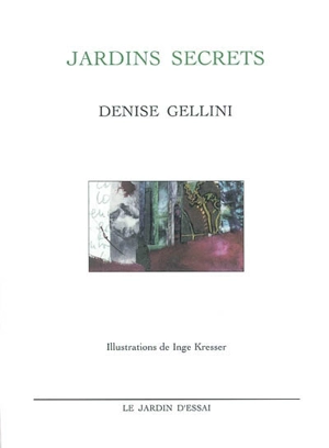 Jardins secrets - Denise Gellini