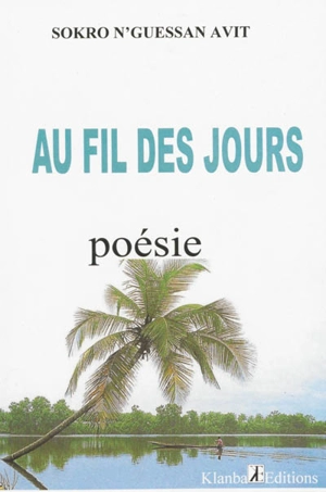 Au fil des jours - Sokro N'Guessan-Avit