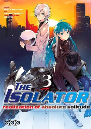 The isolator : realization of absolute solitude. Vol. 3 - Reki Kawahara