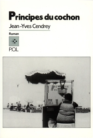 Principes du cochon - Jean-Yves Cendrey