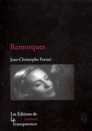 Remorques - Jean-Christophe Ferrari