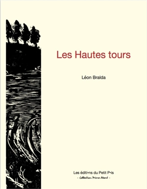Les hautes tours - Léon Bralda