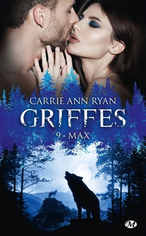 Griffes. Vol. 9. Max - Carrie Ann Ryan