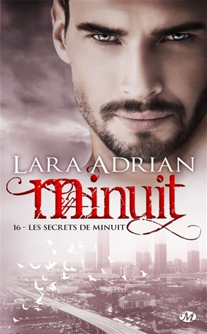 Minuit. Vol. 16. Les secrets de minuit - Lara Adrian