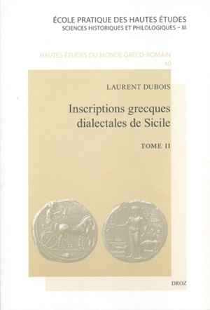 Inscriptions grecques dialectales de Sicile - Laurent Dubois