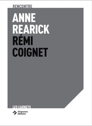 Le cheval de monsieur Peillon et autres histoires : Anne Rearick rencontre Rémi Coignet - Anne Rearick