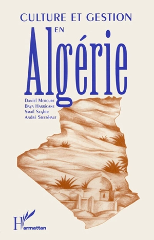 Culture et gestion en Algérie - Daniel Mercure