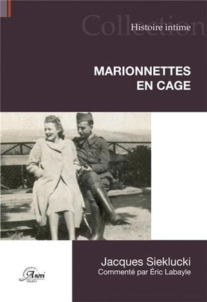 Marionnettes en cage - Jacques Sieklucki