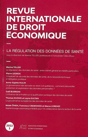 Revue internationale de droit économique, n° 3 (2022). La régulation des données de santé