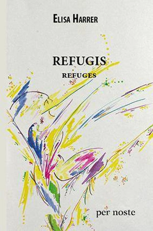 Refugis. Refuges - Elise Harrer