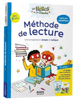 Les héros de 1re primaire. Méthode de lecture : une progression simple et ludique : méthode syllabique - Alexia Romatif