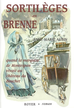 Sortilèges en Brenne - Anne-Marie Aubin