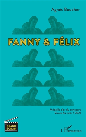 Fanny & Félix - Agnès Boucher