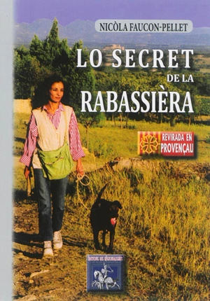 Lo secret de la rabassièra - Nicole Faucon-Pellet