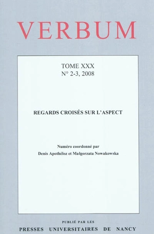 Verbum, n° 2-3 (2008). Regards croisés sur l'aspect