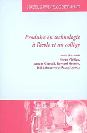 Produire en technologie à l'école et au collège