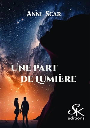 Une part de lumière - Anni Scar