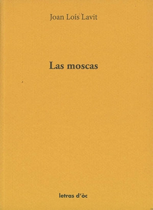 Las moscas - Jan-Lois Lavit Talader