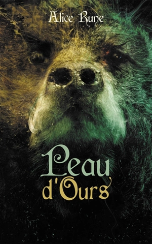 Peau d'ours : conte - Alice Rune