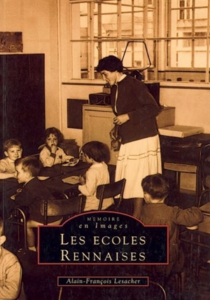 Les écoles rennaises - Alain-François Lesacher