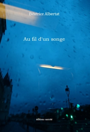 Au fil d'un songe - Béatrice Albertat