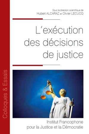 L'exécution des décisions de justice