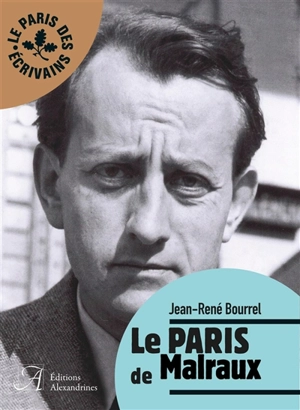 Le Paris de Malraux - Jean-René Bourrel