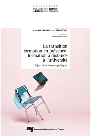 La transition formation en présence-formation à distance à l’université : Enjeux didactiques et politiques