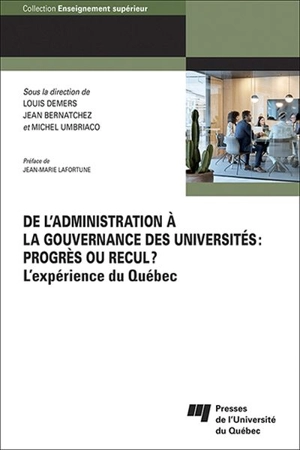 De l'administration à la gouvernance des universités, progrès ou recul ? : l'expérience du Québec