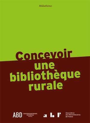 Concevoir une bibliothèque rurale