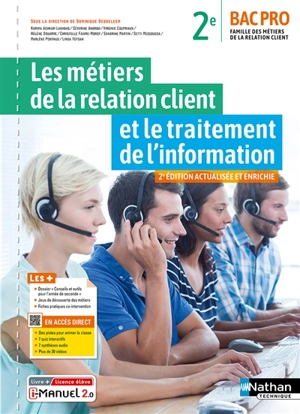 Les métiers de la relation client et le traitement de l'information, 2de bac pro : famille des métiers de la relation client