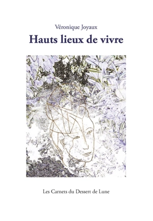 Hauts lieux de vivre - Véronique Joyaux