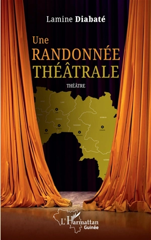 Une randonnée théâtrale : théâtre - Lamine Diabaté