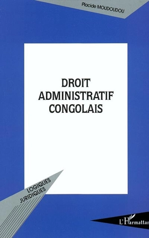 Droit administratif congolais - Placide Moudoudou