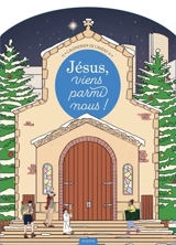 Jésus, viens parmi nous ! : calendrier de l'Avent - Romée Saint Céran