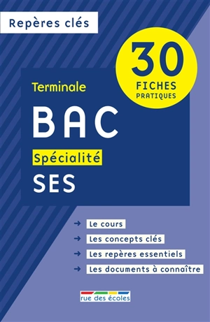 Bac spécialité SES : terminale : 30 fiches pratiques - Nicolas Malbrancq