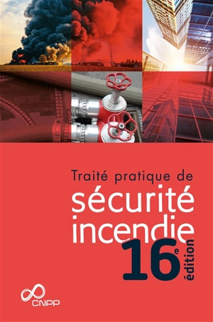 Traité pratique de sécurité incendie - Centre national de prévention et de protection (France)