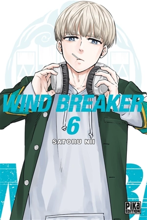 Wind breaker. Vol. 6 - Satoru Nii