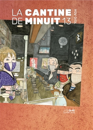 La cantine de minuit. Vol. 13 - Yarô Abe