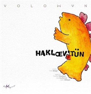 Yolowyn. Hakloev'tün - Orïn Belajd