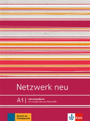 Netzwerk neu A1 : Lehrerhandbuch : Deutsch als Fremdsprache - Anna Pilaski