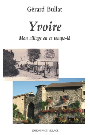 Yvoire : mon village - Gérard Bullat