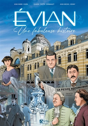 Evian : une fabuleuse histoire - Claude Gerbaulet