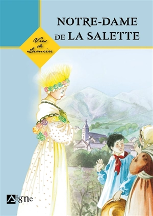 Notre-Dame de la Salette - Dominique Bach