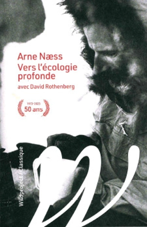 Vers l'écologie profonde - Arne Naess