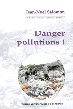 Danger pollutions ! - Jean-Noël Salomon