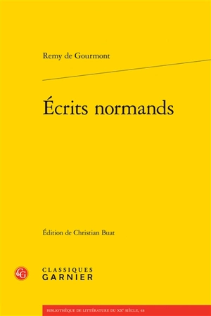 Ecrits normands - Remy de Gourmont