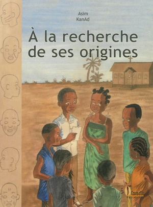 A la recherche de ses origines - Asim