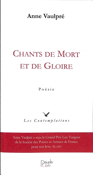 Chants de mort et de gloire - Anne Vaulpré